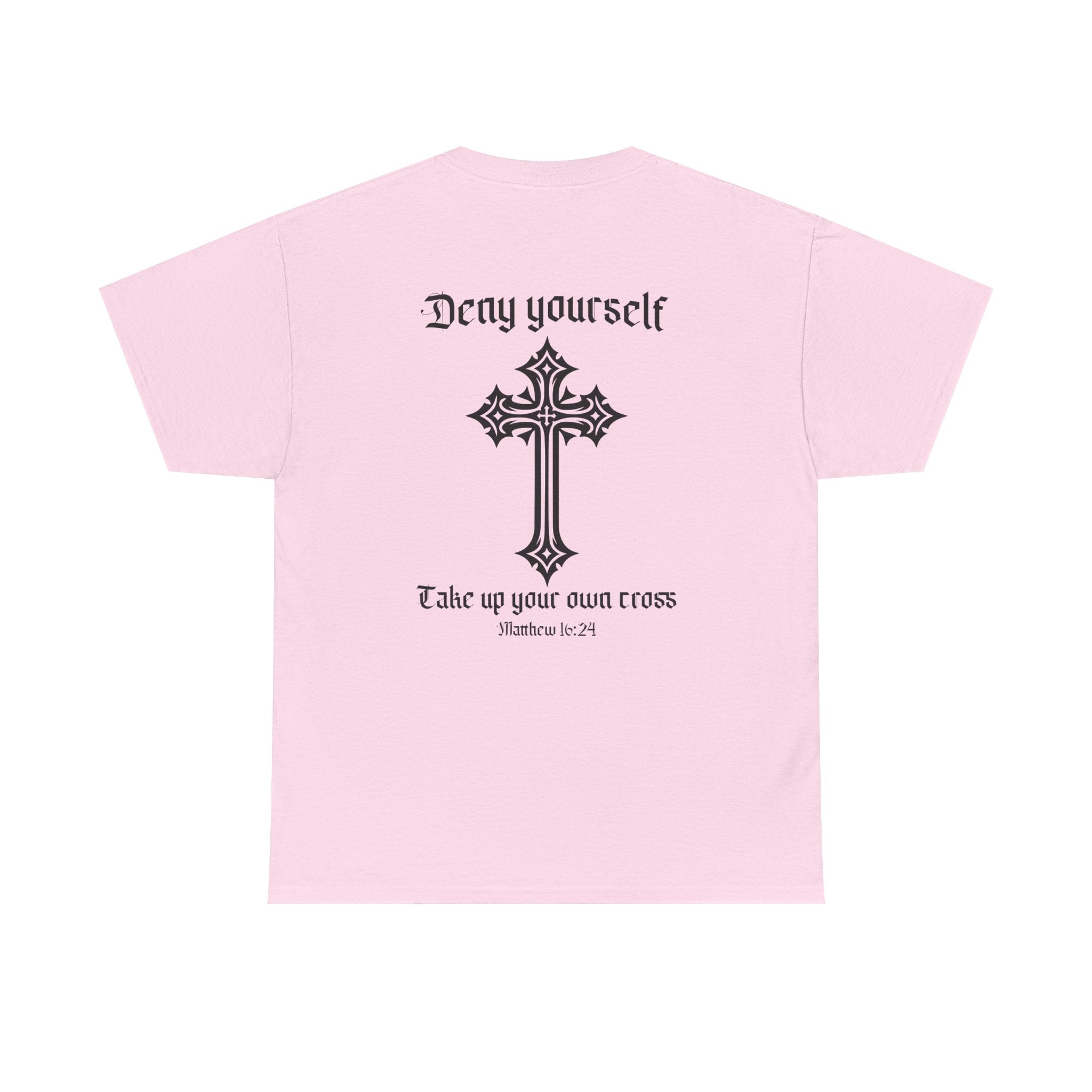 Deny Yourself T-Shirt