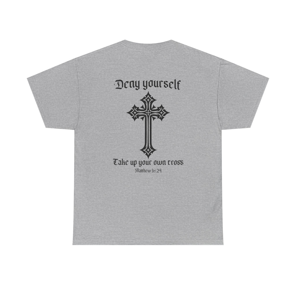Deny Yourself T-Shirt