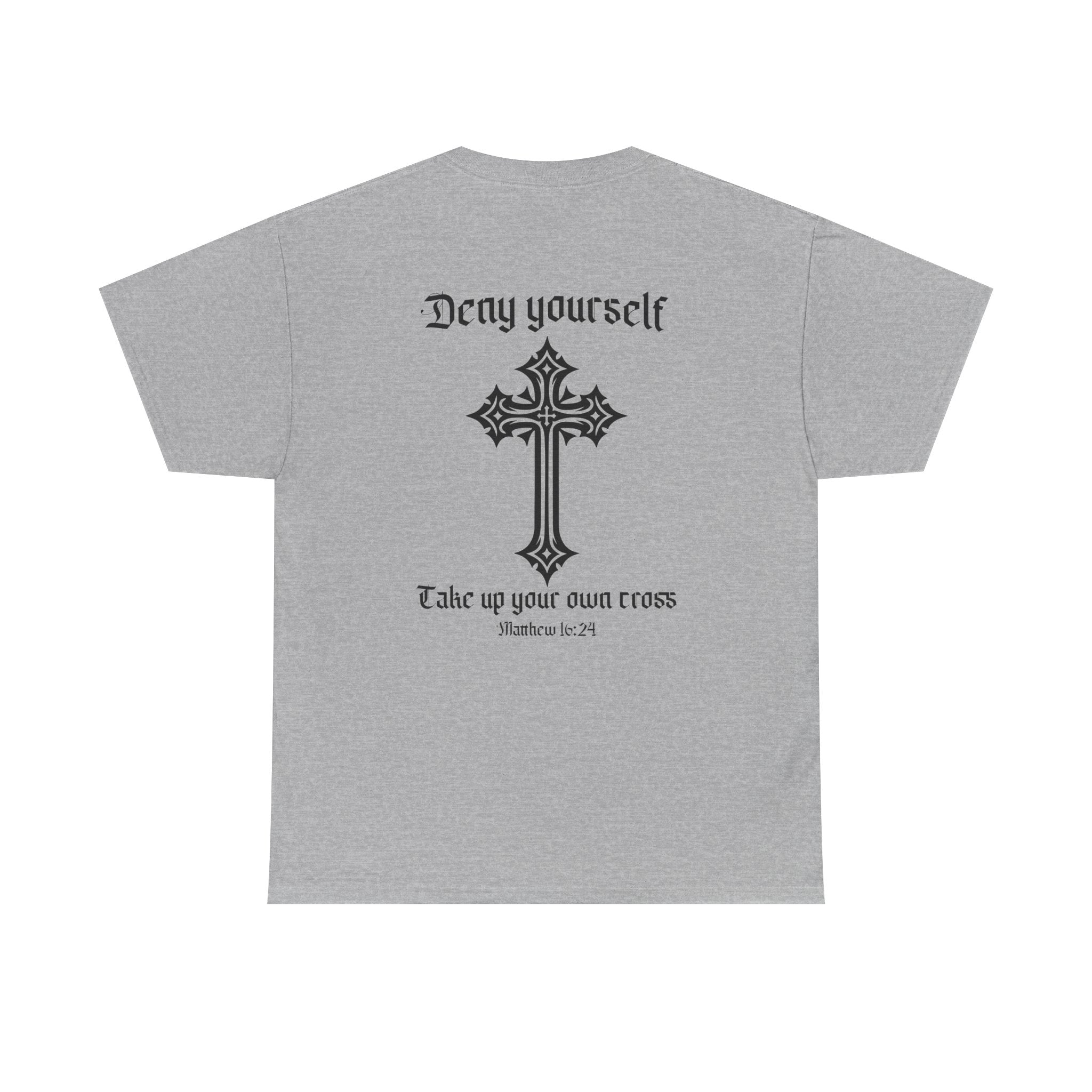 Deny Yourself T-Shirt