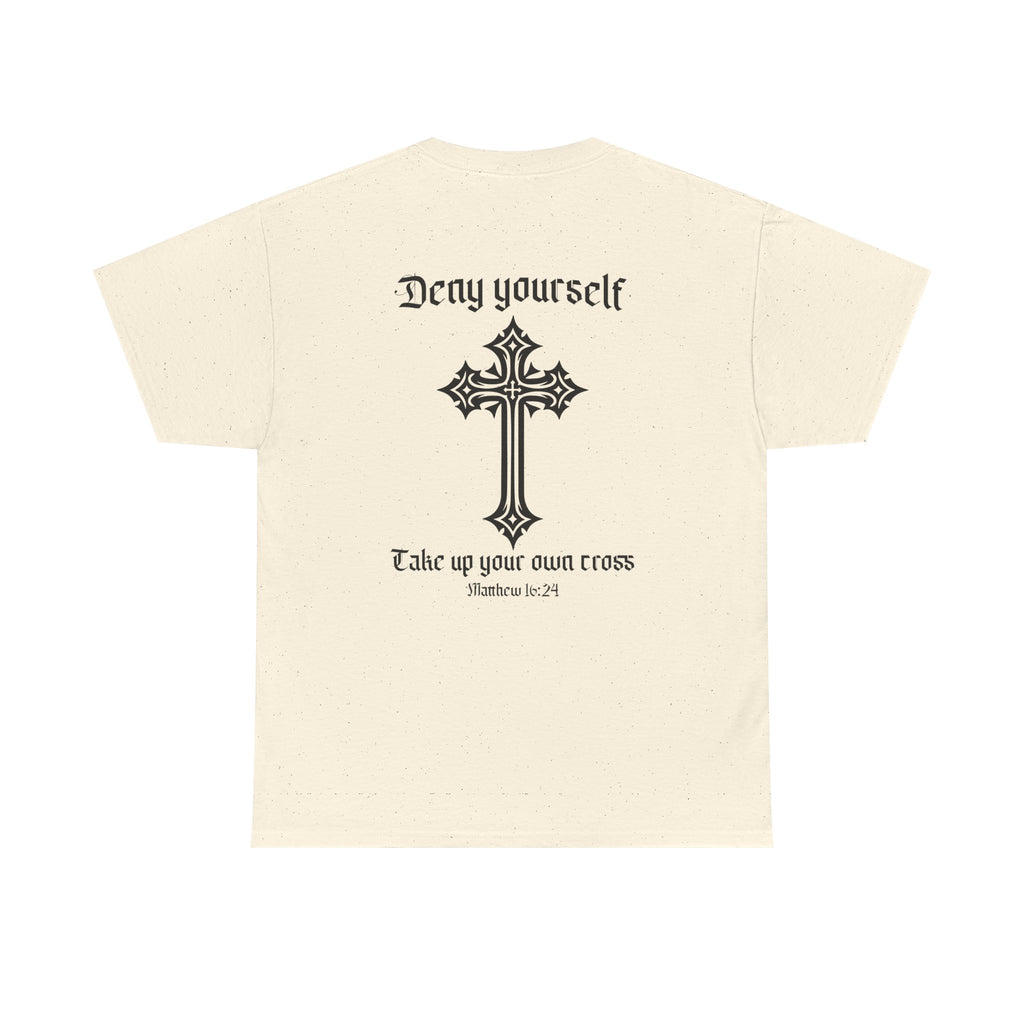 Deny Yourself T-Shirt