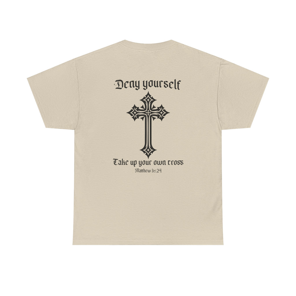 Deny Yourself T-Shirt