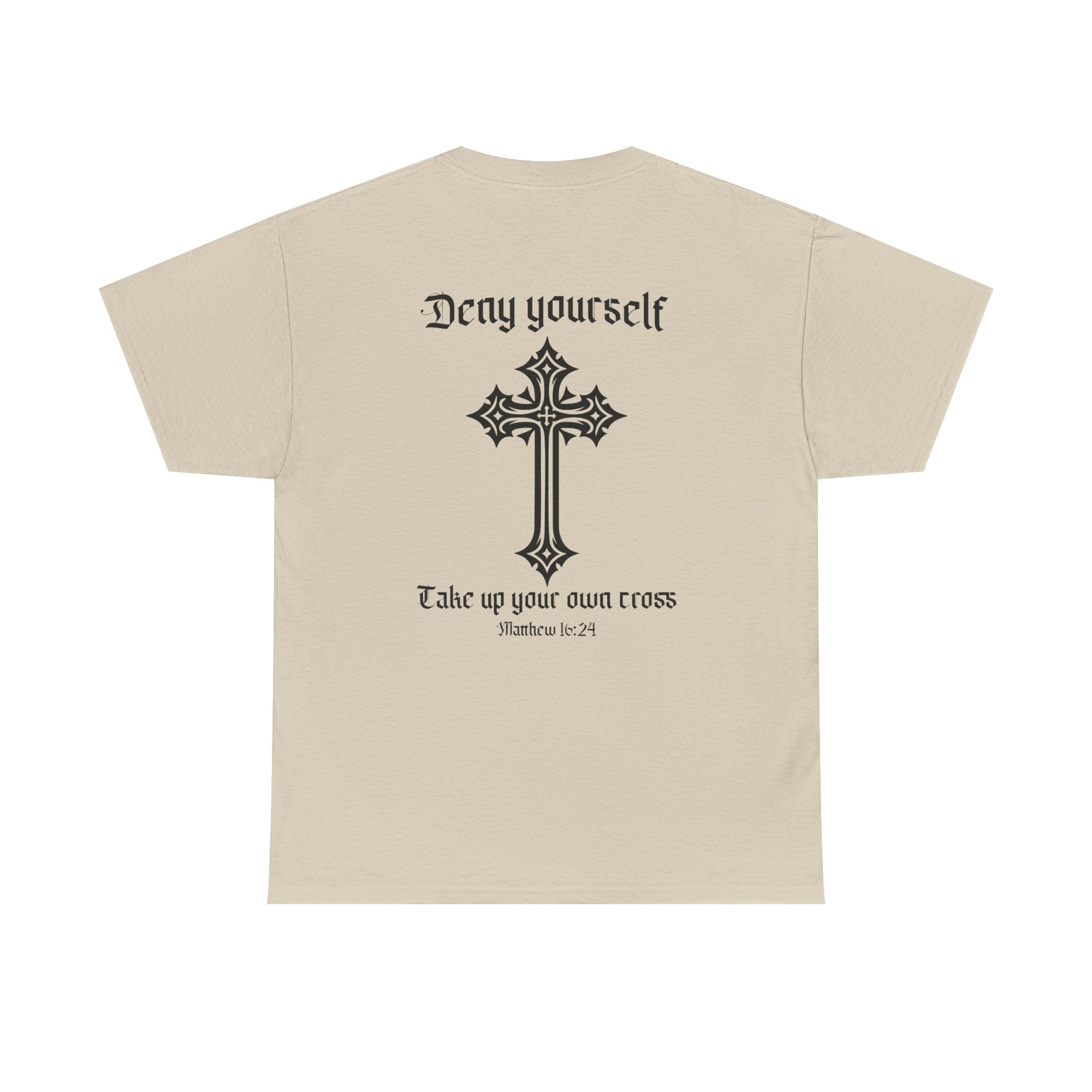 Deny Yourself T-Shirt